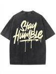 Oh Shit - Stay Humble